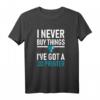 I Never Buy Things - I've Got A 3D Printer T-Shirt für 3D-Druck-Enthusiasten, Maker & Hobbyisten