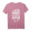 Nicht mein Zirkus Nicht meine Affen - Lustiges Affen T-Shirt für Tierliebhaber, Tierpfleger & Zoo-Fans als Geschenkidee