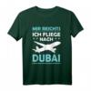 Mir Reichts Ich Fliege Nach Dubai T-Shirt – Perfekt für Urlaub, Reiselust & Auswanderer nach Dubai