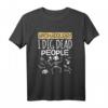 Ich stelle Tote aus - Lustiges Archäologie T-Shirt mit Knochen Grafik für Männer & Frauen, ideales Geschenk für Studenten und Wissenschaftsliebhaber