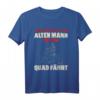 Alter Mann Der Quad Fährt ATV Rentner Quad Bike T-Shirt - Humorvolles Geschenk für Quadfahrer, Väter und Großväter
