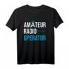 Amateurfunker Ham Radio T-Shirt - Lustiges Hobby- und Funktechnik-Shirt für Funker und Radioenthusiasten