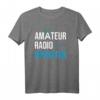 Amateurfunker Ham Radio T-Shirt - Lustiges Hobby- und Funktechnik-Shirt für Funker und Radioenthusiasten
