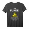 Ich Funke - Amateurfunk & CB Funk T-Shirt für Funkamateure und CB-Funker