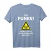Ich Funke - Amateurfunk & CB Funk T-Shirt für Funkamateure und CB-Funker