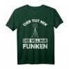Ham Radio - Der tut nix der will nur Funken T-Shirt - Lustiges Funker T-Shirt für Amateurfunker und Funkamateure, perfekt als Geschenk für Männer