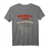 Lustiges Amateurfunk T-Shirt – Originelle Geschenkidee für CB-Funker, Ham Radio Fans und Funkliebhaber