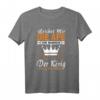 Der König will Ape fahren T-Shirt - Lustiges Piaggio Ape 50 Dreirad Kult Outfit für Fans & Liebhaber