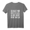 Opa Spruch T-Shirt - Lustiges Geschenk für Großvater zum Geburtstag mit witzigem Spruch 'Du hast mir nichts zu sagen, du bist nicht meine Enkelin'