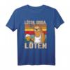 Löten Digga Löten Biertränke Bierfaultier T-Shirt - Lustiges Bier Spruchshirt für Männer, Party & Wochenende
