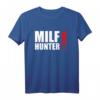 MILF HUNTER Pick Up Artist Herren T-Shirt – Witziges Sex & Party Shirt für Junggesellen, Festivals & Geburtstage