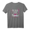 Tante Die Beste Verwandte Ist Die Verrückte Tante T-Shirt - Lustiges Geburtstagsgeschenk für die verrückte Tante