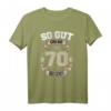 So Gut Kann Man Mit 70 Aussehen - Lustiges Geburtstag T-Shirt zum 70. Geburtstag für Männer und Frauen, Partyoutfit & Geschenkidee