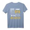 Wenn Opa es nicht hinkriegt sind wir am Arsch Spruch T-Shirt – Lustiges Geschenk zum Vatertag & für Großvater, Enkelkindern
