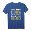Wenn Opa es nicht hinkriegt sind wir am Arsch Spruch T-Shirt – Lustiges Geschenk zum Vatertag & für Großvater, Enkelkindern