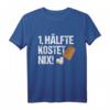 1. Hälfte Kostet Nix Schocken Würfelspiel Trinkspiel T-Shirt – Lustiges Outfit für Bierliebhaber, Kneipenspiel-Fans & Knobelspaß