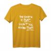 THE EARTH IS FLAT DIDN'T YOU KNOW THAT? - Humoriges Statement T-Shirt für Flat-Earth-Anhänger für Männer und Frauen