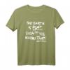 THE EARTH IS FLAT DIDN'T YOU KNOW THAT? - Humoriges Statement T-Shirt für Flat-Earth-Anhänger für Männer und Frauen
