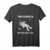 Der Boden ist Verantwortlichkeiten - Space Astronaut Meme T-Shirt für Lava Meme Fans und Raumfahrt-Humorliebhaber, ideales Geschenk