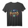 RIP Pluto Never Forget 1930-2006 – Lustiges Planet T-Shirt für Weltraum- und Astronomie-Fans, Perfektes Geschenk für Wissenschaftler & Planet-Liebhaber