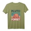 Pluto Planet Never Forget Outfit – Weltraum & Astronomie T-Shirt für Fans des Sonnensystems und Galaxien