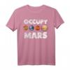 Occupy Mars Lustiges Outer Space Travel Planet Astronaut T-Shirt – Geschenk für Raumfahrtfans, Astronauten & Space Nerds zu Geburtstag, Muttertag, Vatertag & Weihnachten