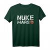 Nuke Mars Lustiges Planet Sonnensystem T-Shirt – Perfektes Geschenk für Weltraum-, Astronomie- und Raumfahrtfans sowie Space Nerds zu Weihnachten und Geburtstag