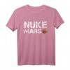 Nuke Mars Lustiges Planet Sonnensystem T-Shirt – Perfektes Geschenk für Weltraum-, Astronomie- und Raumfahrtfans sowie Space Nerds zu Weihnachten und Geburtstag