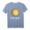 Sonnensystem Saturn Mond Titan Astronomie Weltraum T-Shirt - Perfektes Geschenk für Astronomie- und Weltraumfans