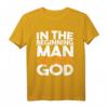 Am Anfang schuf der Mensch Gott - Atheistisches Humanist T-Shirt, Sarkastisches Geschenk für Atheisten & Skeptiker