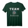 Team Atheist Lehrer Physik T-Shirt – Lustiges Wissenschafts- und Religionskritik-Shirt für Lehrer und Atheisten