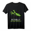 Actually I'm An Atheist Lustiges Praying Mantis T-Shirt – Humorvolles Statement für Atheisten