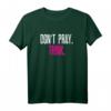 Don't pray - think T-Shirt - Lustiges Anti-Religion Statement für Atheisten, Nerds, Geeks und Studenten, perfekt als Geschenk zu Geburtstag & Weihnachten