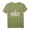 Atheist Wissenschaft Wissenschaftler T-Shirt - Lustiges Design für Forscher, Skeptiker und Naturwissenschafts-Enthusiasten
