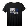 Smart Home - Mein Haus ist Smarter als Du T-Shirt – Das perfekte Geschenk für Smart Home Geeks, Nerds und KNX Programmierer
