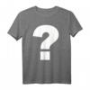 Fragezeichen T-Shirt mit Statement für alle Sätze und Fragen – Humorvolles, klassisch geschnittenes Shirt mit doppeltem Saum