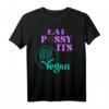 EAT PUSSY ITS VEGAN X PUSSSY CENSORED Veganer T-Shirt - Tierschutz & Umweltschutz Geschenk für Veganer & Vegetarier