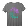 EAT PUSSY ITS VEGAN X PUSSSY CENSORED Veganer T-Shirt - Tierschutz & Umweltschutz Geschenk für Veganer & Vegetarier