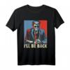 I'll Be Back Trump 2024 Vintage T-Shirt – Unterstützen Sie Donald Trump beim 4. Juli & im Wahlkampf 2024