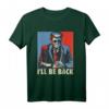 I'll Be Back Trump 2024 Vintage T-Shirt – Unterstützen Sie Donald Trump beim 4. Juli & im Wahlkampf 2024