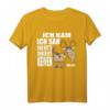Ich kam sah und hatte Direkt keinen Bock mehr - Lustiges Bock T-Shirt für Büro, Home Office & Arbeitskollegen