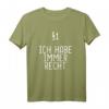 § 1 Ich Habe Immer Recht lustiges Jura Spruch T-Shirt - Perfektes Geschenk für Jurastudenten, Rechthaber & Absolventen