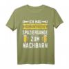 Spaziergänge zum Nachbarn Lieblingsnachbar T-Shirt – Lustiges Geschenk für Einweihung & Einzugsparty bei deinem zukünftigen Nachbarn