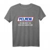 Pelmeni Teigtaschen Russe Russisches Essen Nationalgericht T-Shirt – Perfekt für russische Köstlichkeiten und stolze Deutschrussen