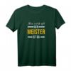Alles wird gut der Meister ist jetzt da Handwerker Meister T-Shirt – Lustiges Geschenk zur Meisterprüfung für Handwerker & Bauarbeiter