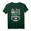 Funny Onkel: The Best Uncles Have Beards - Bart T-Shirt für Humorvolle Geschenke zum Vatertag & Geburtstag