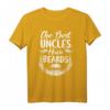 Funny Onkel: The Best Uncles Have Beards - Bart T-Shirt für Humorvolle Geschenke zum Vatertag & Geburtstag
