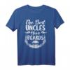 Funny Onkel: The Best Uncles Have Beards - Bart T-Shirt für Humorvolle Geschenke zum Vatertag & Geburtstag