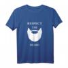 Respect The Beard Bart T-Shirt – Cooles Design, perfektes Geschenk für Bartliebhaber
