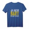Lustiges Bart T-Shirt mit Spruch - Für Bartträger, Bärtige Männer & Bartliebhaber als Geschenkidee